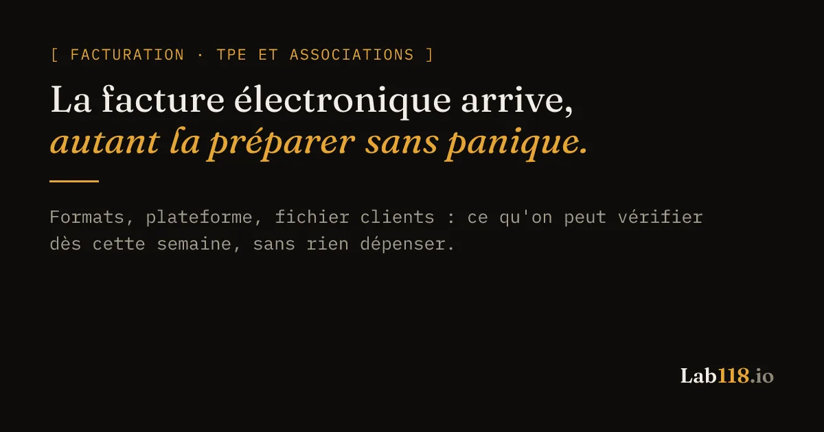 Facturation électronique, ce qu'une petite structure peut préparer dès maintenant